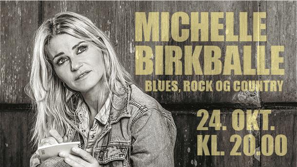 Michelle Birkballe - Blues, rock og country